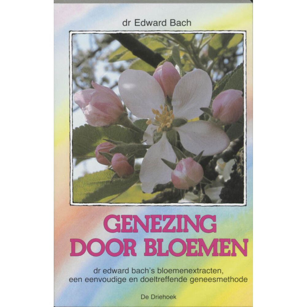 Bach Rescue Boek Genezing Door Bloemen E. Bach